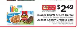 ShopRite Quaker Cap'N or Life Cereal / Quaker Chewy Granola Bars offer