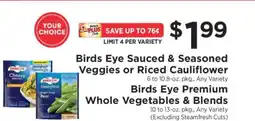 ShopRite Birds Eye Sauced & Seasoned Veggies or Riced Cauliflower offer