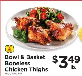 ShopRite Bowl & Basket Boneless Chicken Thighs offer