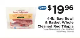 ShopRite 4-lb Bag, Bowl & Basket Whole Cleaned Red Tilapia offer