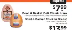 ShopRite Bowl & Basket Deli Classic Ham or Chicken Breast offer
