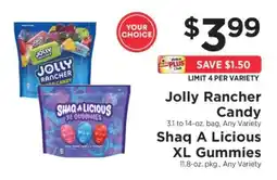 ShopRite Jolly Rancher Candy / Shaq A Licious XL Gummies offer