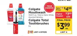 ShopRite Colgate Mouthwash or Colgate Total Toothbrushes offer