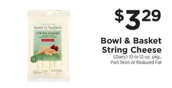 ShopRite Bowl & Basket String Cheese offer