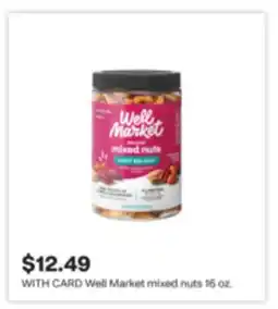 CVS WITH CARD Well Market mixed nuts 16 oz offer