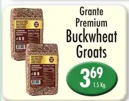 Garden Fresh Market Grante Premium Buckwheat Groats offer