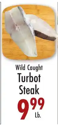Garden Fresh Market Wild Caught Turbot Steak offer