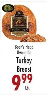Garden Fresh Market Boar's Head Ovgengold Turkey Breast offer