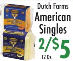 Garden Fresh Market Dutch Farms American Singles offer
