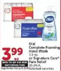 Vons Dial Complete Foaming Hand Wash or Signature Care Pain Relief offer