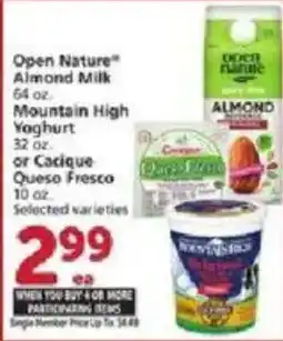 Vons Open Nature Almond Milk, Mountain High Yoghurt, or Cacique Queso Fresco offer