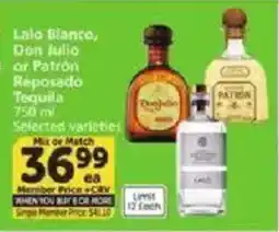Vons Lalo Blanco, Don Julio or Patron Reposado Tequila offer