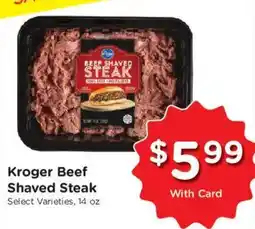 Kroger Kroger Beef Shaved Steak offer