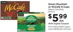 Kroger Green Mountain or McCafé K-Cups offer