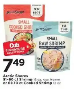 Cub Foods Arctic Shores small cooked shrimp or small raw shrimp offer