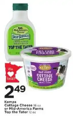 Cub Foods Kemps Cottage Cheese or Mid-America Farms Top the Tater offer