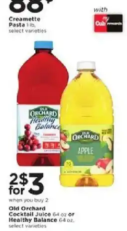 Cub Foods Old Orchard Cocktail Juice or Healthy Balance offer