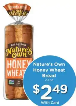 Kroger Nature's Own Honey Wheat Bread offer