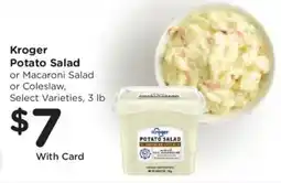 Kroger Kroger potato salad or macaroni salad or coleslaw offer