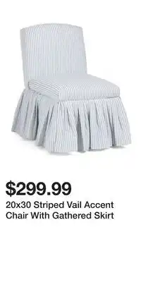 TJ Maxx 20x30 Striped Vail Accent Chair With Gathered Skirt offer