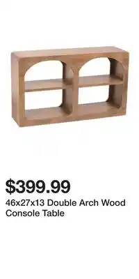 TJ Maxx 46x27x13 Double Arch Wood Console Table offer