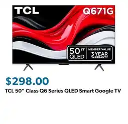 Sam's Club TCL 50 Class Q6 Series QLED Smart Google TV offer