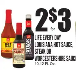 Extra Supermarket LIFE EVERY DAY LOUISIANA HOT SAUCE, STEAK OR WORCESTERSHIRE SAUCE offer