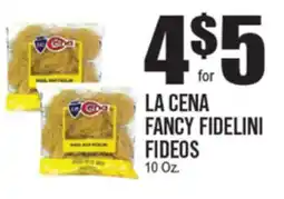 Extra Supermarket LA CENA FANCY FIDELINI FIDEOS offer