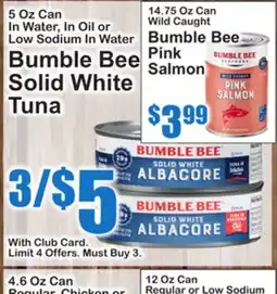 SuperFresh Bumble Bee Solid White Tuna, Bumble Bee Pink Salmon, Regular Chicken offer