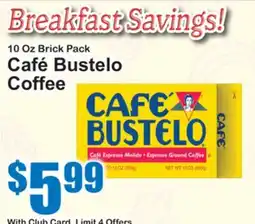 SuperFresh 10 Oz Brick Pack Café Bustelo Coffee offer