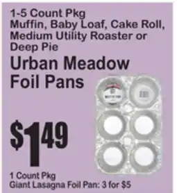 SuperFresh Muffin, Baby Loaf, Cake Roll, Medium Utility Roaster or Deep Pie Urban Meadow Foil Pans offer