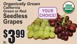 SuperFresh USDA ORGANIC Organically Grown California Green or Red Seedless Grapes offer
