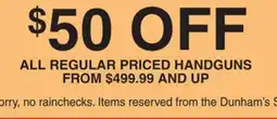 Dunham's Sports ALL REGULAR PRICED HANDGUNS offer