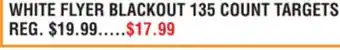 Dunham's Sports WHITE FLYER BLACKOUT 135 COUNT TARGETS offer