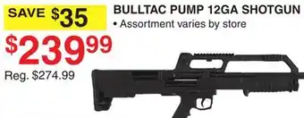 Dunham's Sports BULLTAC PUMP 12GA SHOTGUN offer