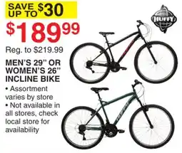 Dunham's Sports HUFFY MEN'S 29 OR WOMEN'S 26 INCLINE BIKE offer