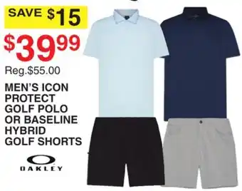 Dunham's Sports OAKLEY MEN'S ICON PROTECT GOLF POLO OR BASELINE HYBRID GOLF SHORTS offer