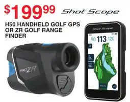 Dunham's Sports SHOT SCOPE H50 HANDHELD GOLF GPS OR ZR GOLF RANGE FINDER offer