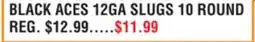 Dunham's Sports BLACK ACES 12GA SLUGS 10 ROUND offer