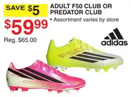 Dunham's Sports ADULT F50 CLUB OR PREDATOR CLUB offer