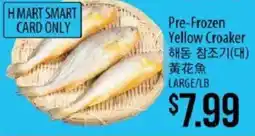 Hmart H Mart Smart Card Only Pre-Frozen Yellow Croaker offer