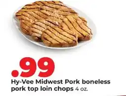 Hy-Vee Hy-Vee Midwest Pork boneless pork top loin chops offer