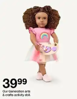 Target Our Generation arts & crafts activity doll offer