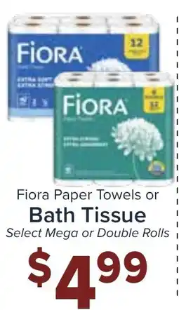 Valu Market Fiора Paper Towels or Bath Tissue offer