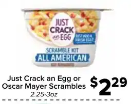 Valu Market Just Crack an Egg or Oscar Mayer Scrambles offer