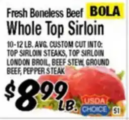 Western Beef Fresh Boneless Beef BOLA Whole Top Sirloin offer