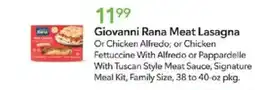 Publix Giovanni Rana Meat Lasagna Or Chicken Alfredo; or Chicken Fettuccine With Alfredo or Pappardelle With Tuscan Style Meat Sauce offer