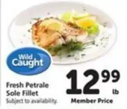 Vons Wild Caught Fresh Petrale Sole Fillet offer
