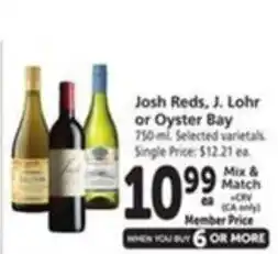 Vons Josh Reds, J. Lohr or Oyster Bay offer