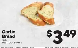 Sentry Garlic Bread Loaf From Our Bakery offer